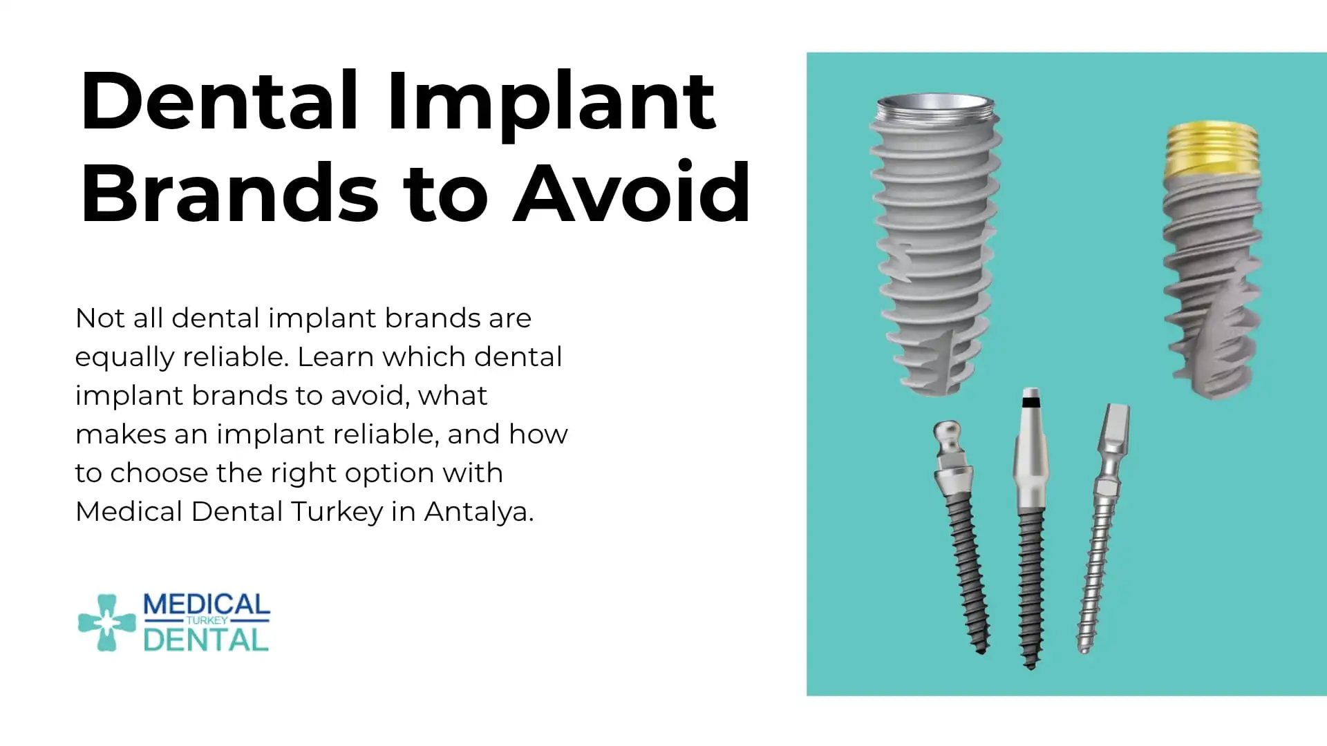 Dental Implant Brands to Avoid – Medical Dental Turkey