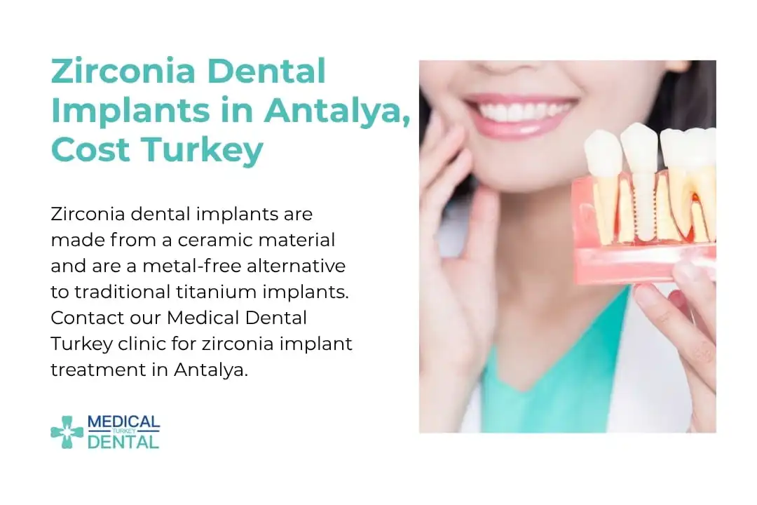 Zirconia Dental Implants in Antalya Cost Turkey